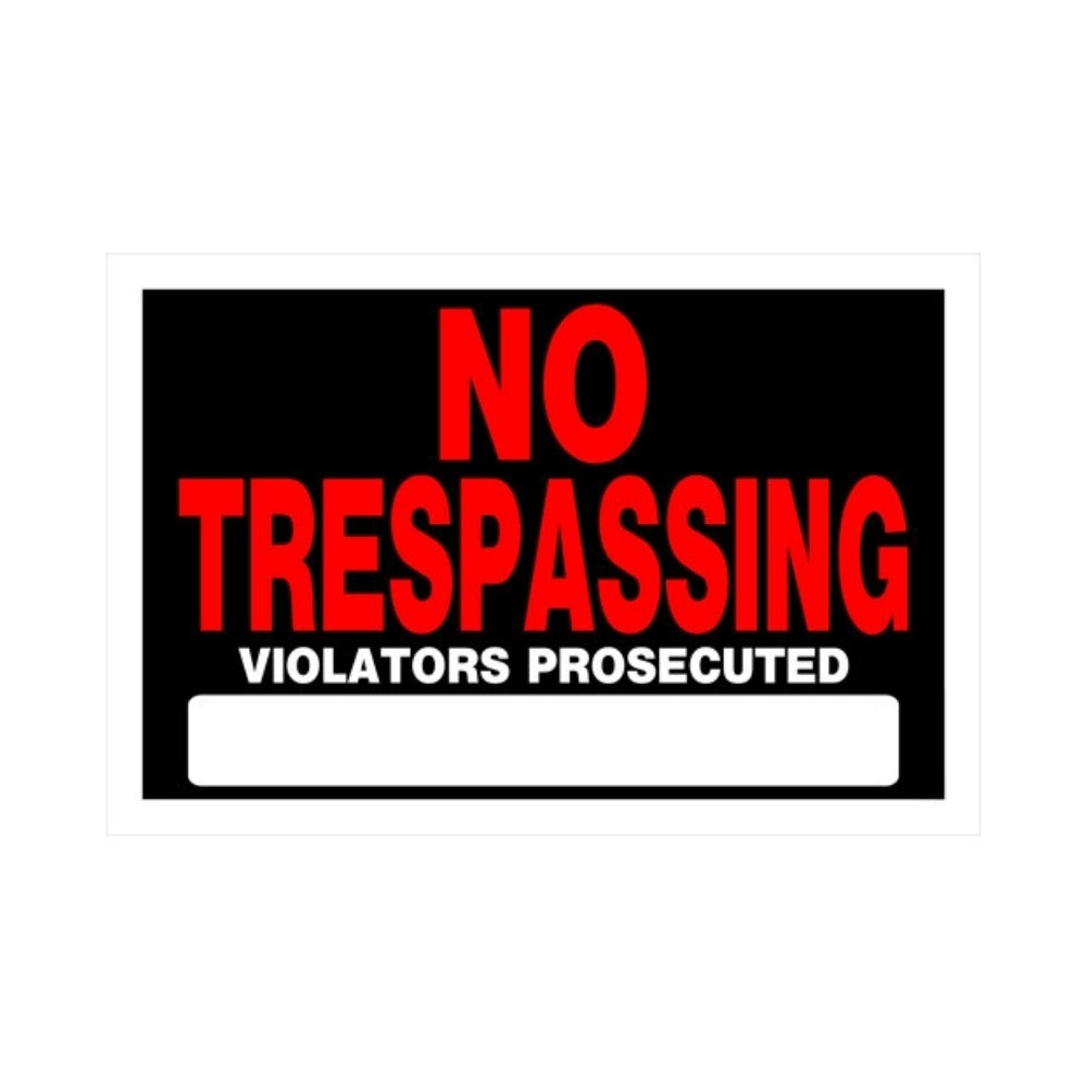 No Trespassing Sign 8X12" 6pk